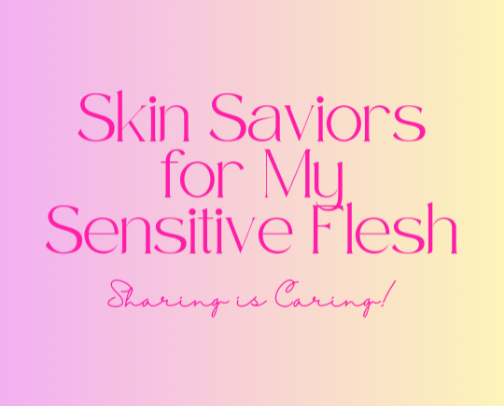 Skin Saviors for My Sensitive Flesh cover photo collage
