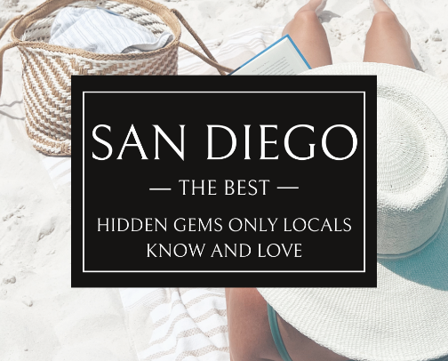 San Diego: Hidden Gems Only The Locals Know About cover photo collage