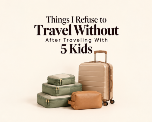 Things I refuse to vacation without after traveling with 5 kids! cover photo collage