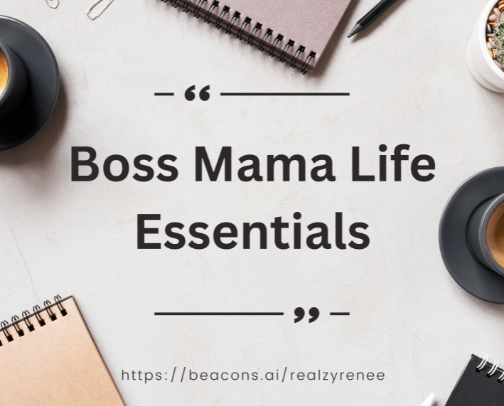 Boss mama Life Essentials cover photo collage