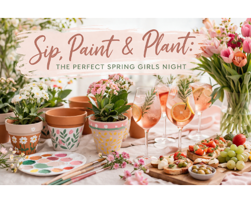 Sip, Paint & Plant: The Perfect Spring Girls Night cover photo collage
