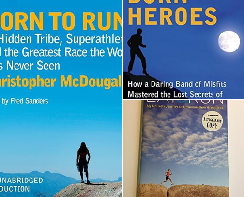 Born to Run: A Hidden Tribe, Superathletes, and the Greatest Race the World Has Never Seen essentials cover photo collage