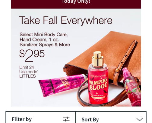 Take Fall Everywhere Select Mini Body Care, Hand Cream, 1 oz.
Sanitizer Sprays & More
$2.95 today only!! cover photo collage