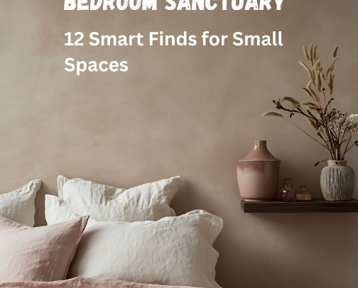 Bedroom Sanctuary - 12 Smart Finds for Small Spaces cover photo collage