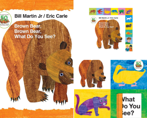 Brown Bear, Brown Bear, What Do You See?: 50th Anniversary Edition by Bill Martin Jr., Eric Carle cover photo collage