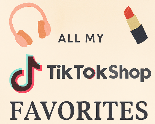 All My TikTokShop Favorites cover photo collage