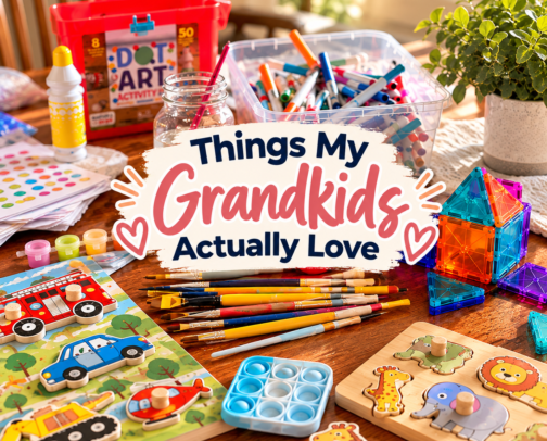 8 Grandkids Later… Toys & Screen-Free Activities They Actually Love cover photo collage