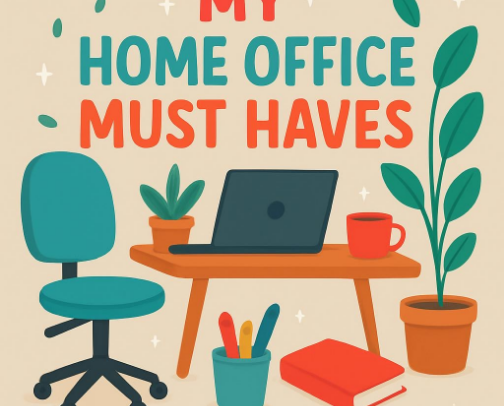 Home Office Setup - Things I have and love in mine cover photo collage
