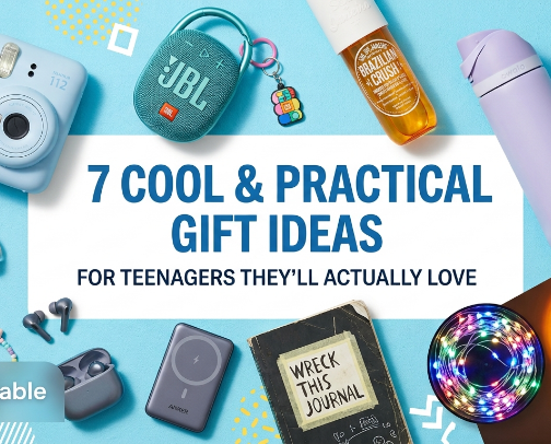 7 Cool & Practical Gift Ideas for Teenagers That They’ll Actually Love cover photo collage
