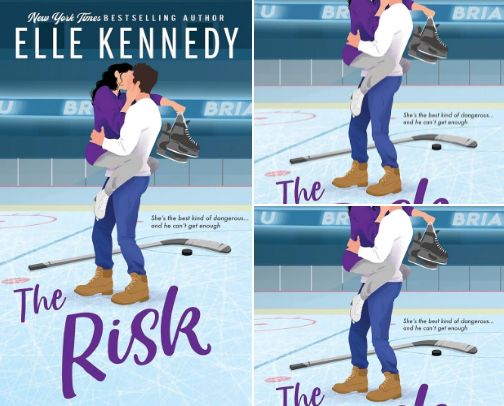 Read Online - The Risk (Briar U Book 2) and Related College Hockey Romances cover photo collage