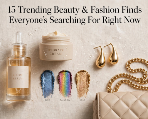 15 Trending Beauty & Fashion Finds Everyone’s Searching For Right Now cover photo collage