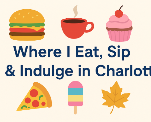 Where I Eat, Sip & Indulge around Charlotte cover photo collage