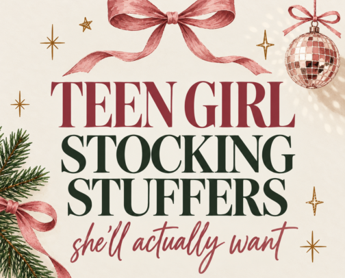 Teen Girl Stocking Stuffers She’ll Actually Want | 2026 cover photo collage