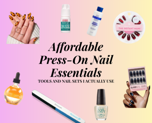 Affordable Press-On Nails + Must-Have Tools cover photo collage