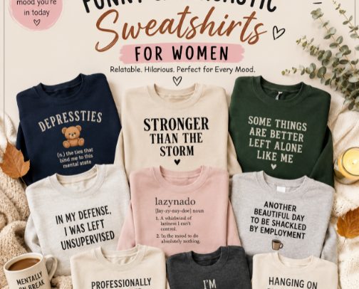 😂 Funny & Sarcastic Sweatshirts for Women cover photo collage