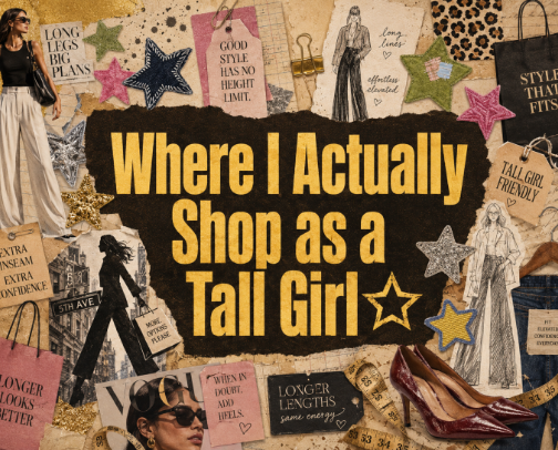 Where I Actually Shop as a Tall Girl☆ cover photo collage