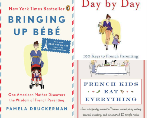 Bringing Up Bébé: One American Mother Discovers the Wisdom of French Parenting cover photo collage
