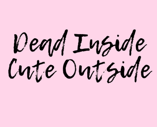 Dead Inside Cute Outside | Makeup | Skincare cover photo collage