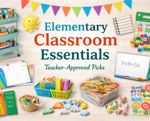 Elementary Classroom Essentials: Teacher-Approved Picks cover photo collage