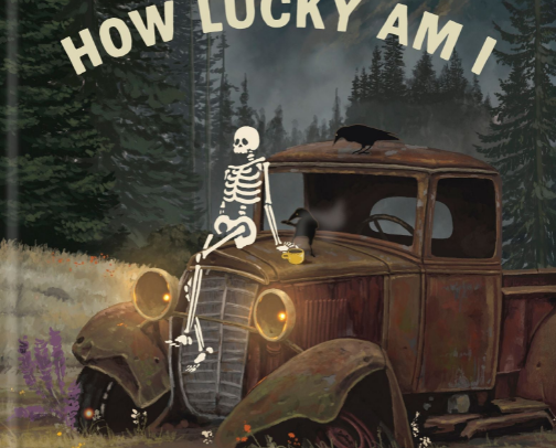 Making Peace with Life: How Lucky Am I — Mr. Skelly's Journey to Find Meaning Through Joy, Loss, and Love cover photo collage