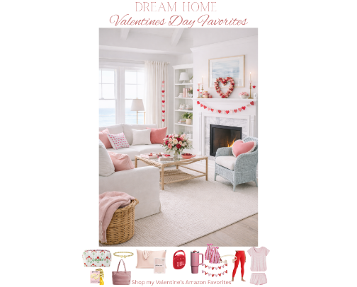 Dream Home | Valentines Day Amazon Favorites cover photo collage