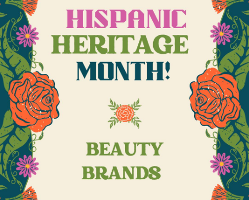 Beauty Brands to check out during Hispanic Heritage Month 🌺 cover photo collage