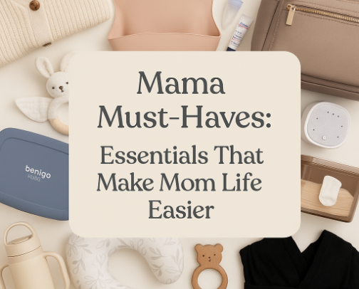 Mama Must-Haves: Essentials That Make Mom Life Easier cover photo collage