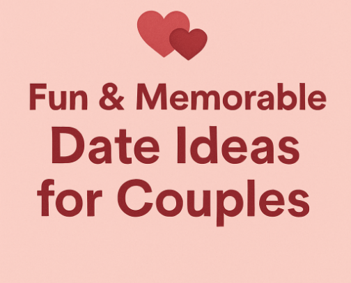 ❤️ Fun & Memorable Date Ideas for Couples cover photo collage