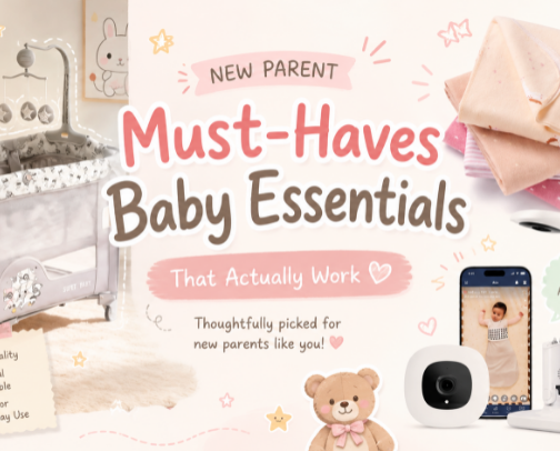 New Parent Must-Haves - Baby Essentials That Actually Work cover photo collage