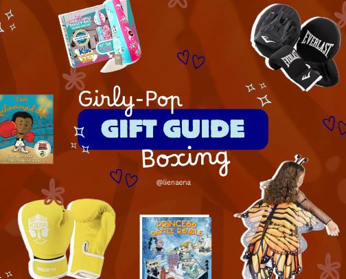Girly-Pop Boxing Gift Guide for Your Niece/Daughter cover photo collage