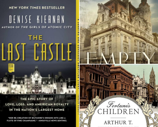 The Last Castle: The Epic Story of Love, Loss, and American Royalty in the Nation's cover photo collage