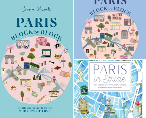 Save & Read - Companions to Paris, Block by Block: An Illustrated Guide to the Best of France's Capital cover photo collage
