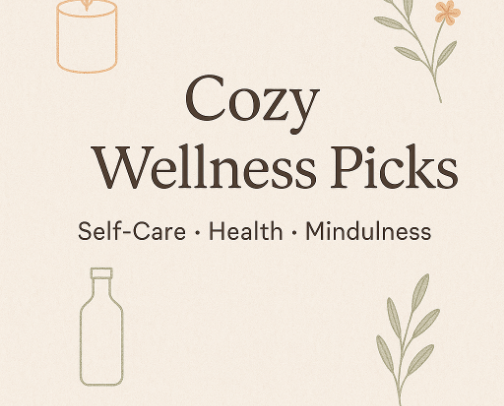 Cozy Wellness Picks cover photo collage