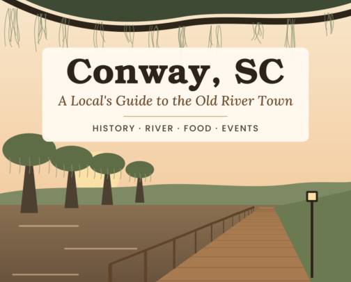 Things to Do in Conway, SC: A Local's Guide to South Carolina's Old River Town cover photo collage