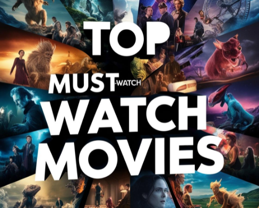 Top MUST watch movies for you! cover photo collage