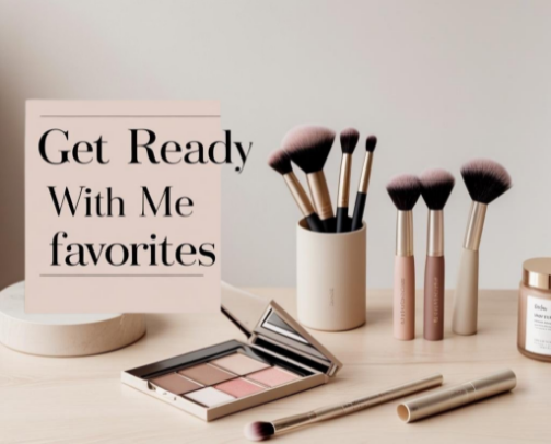 Get Ready With Me Favorites cover photo collage
