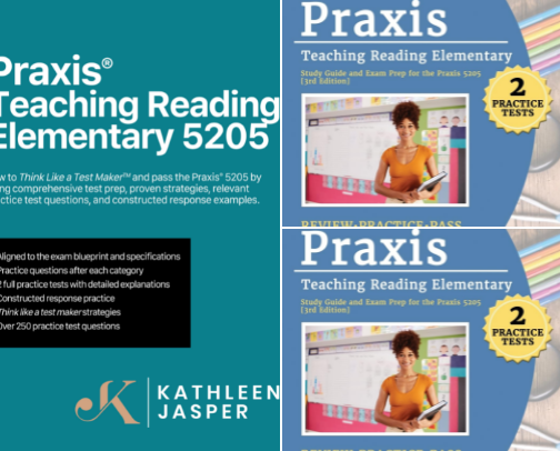 Save & Read - Focused on Praxis Teaching Reading Elementary 5205: How to pass the Praxis 5205 by using a comprehensive test prep study guide, proven strategies, relevant ... questions, and constructed response examples. success resources cover photo collage