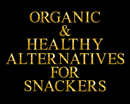 Organic & Healthy Alternatives For Snackers cover photo collage