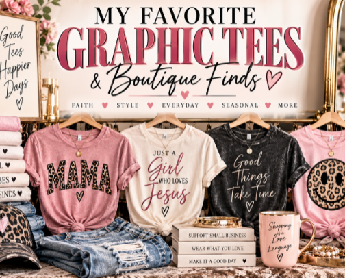 My Favorite Graphic Tees & Boutique Finds cover photo collage