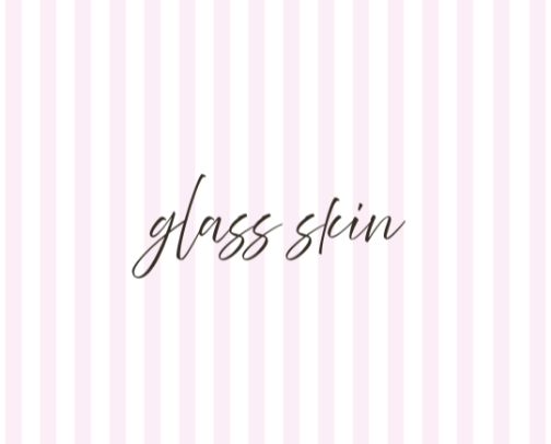 my glass skin must haves cover photo collage