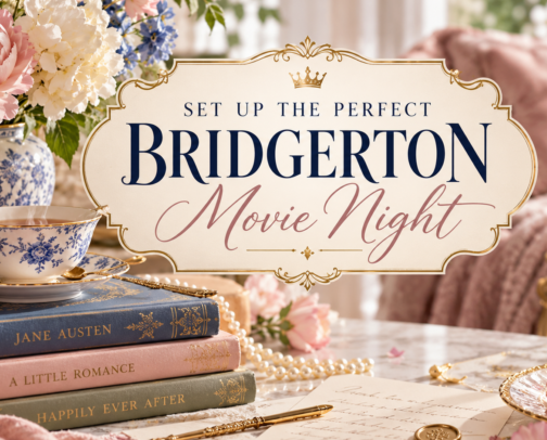 Set Up the Perfect Bridgerton Movie Night cover photo collage