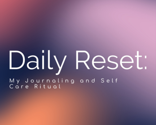Daily Reset: My Journaling and Self Care Ritual cover photo collage