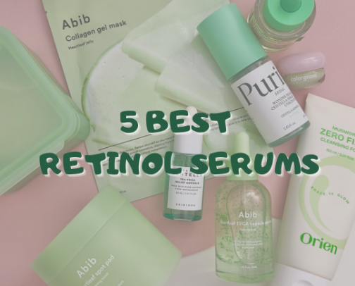 5 BEST RETINOL SERUMS cover photo collage