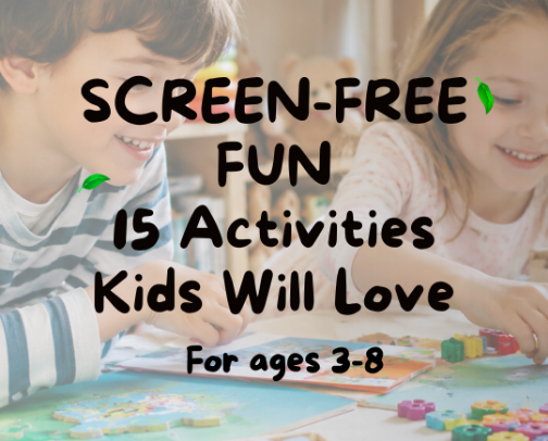 Screen-Free Activities for Kids Who Say “I’m Bored” cover photo collage
