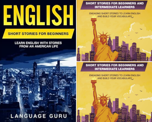 Read Now - English Short Stories for Beginners: Learn English With Stories From an American Life guide cover photo collage