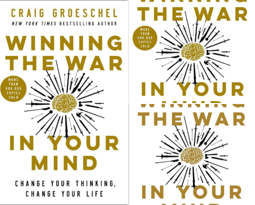 Winning the War in Your Mind: Change Your Thinking, Change Your Life guide cover photo collage