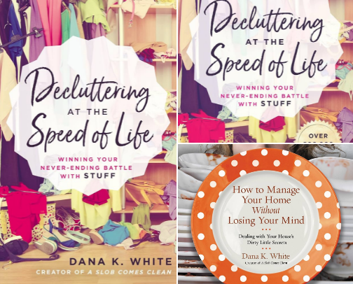 Decluttering at the Speed of Life: Winning Your Never-Ending Battle with Stuff cover photo collage