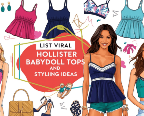 Viral Hollister Babydoll Tops and Styling Ideas cover photo collage