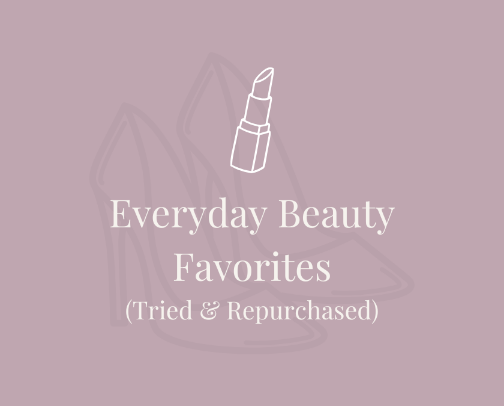 💄 Everyday Beauty Favorites (Tried & Repurchased) cover photo collage