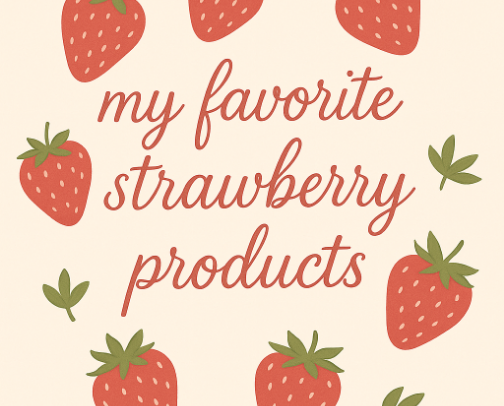 MY FAV STRAWBERRY PRODUCTS! cover photo collage